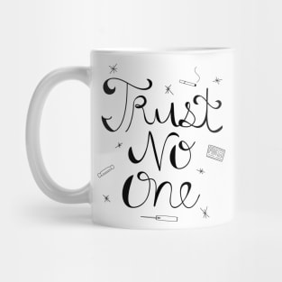 Trust No One Mug